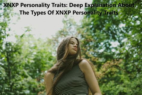 7 Common Traits of XNXP Personality Types .